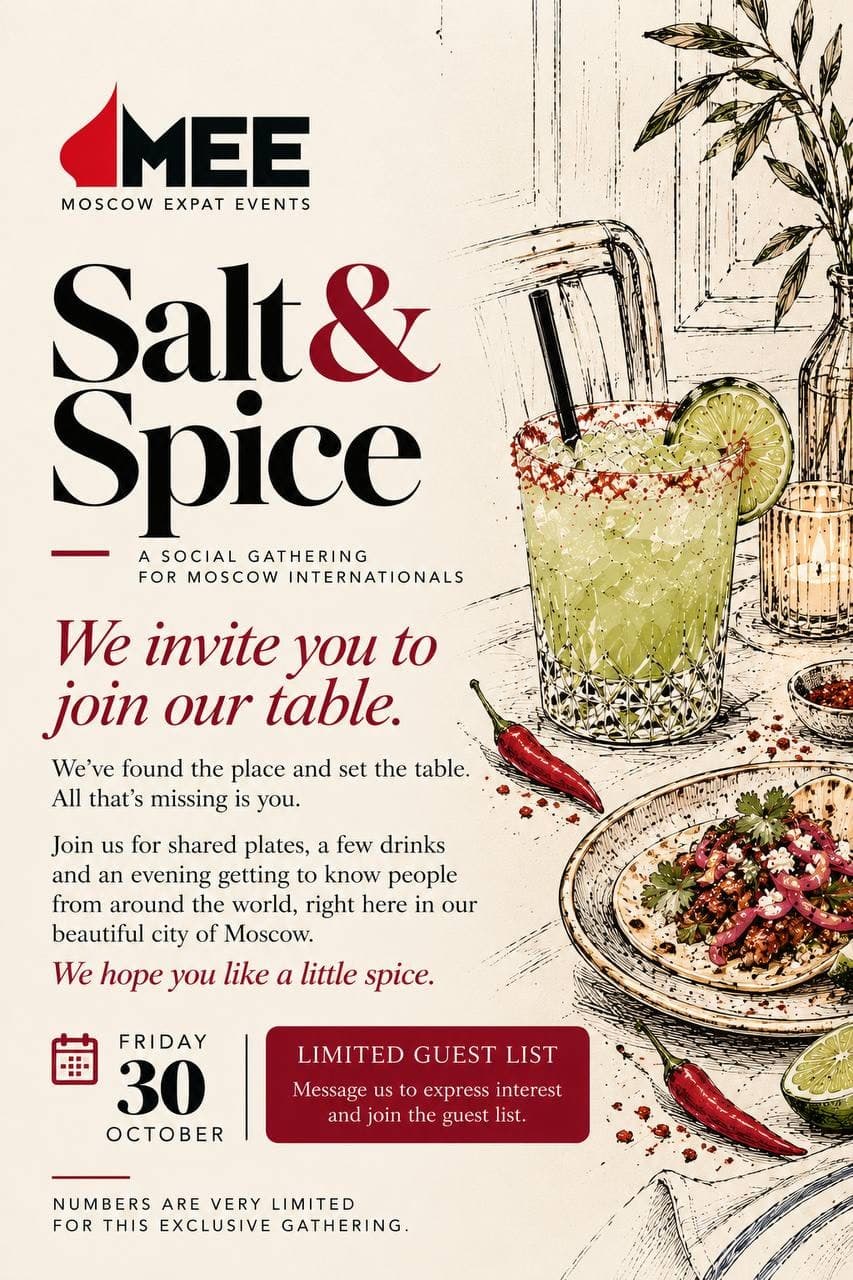 Moscow Expat Events poster: Salt & Spice, a social gathering for Moscow internationals, Friday 30 October. Limited guest list.